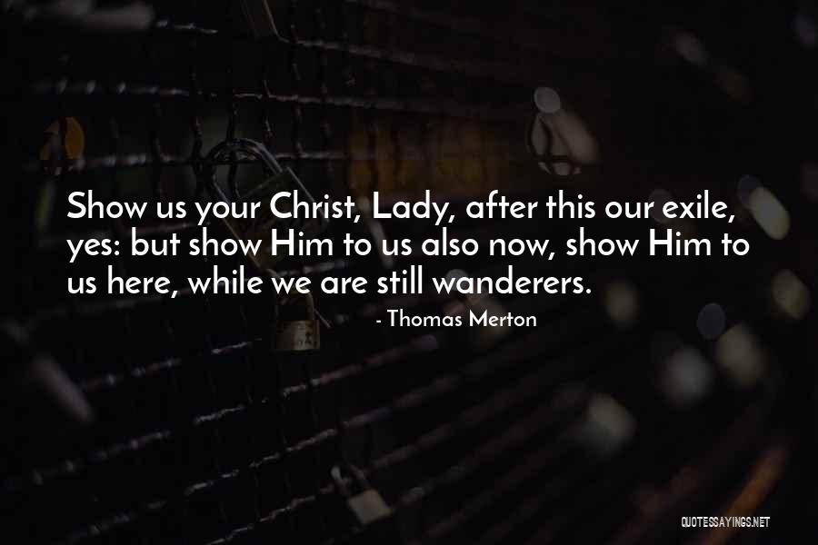 Metafizica Lui Quotes By Thomas Merton Metafizica Lui Quotes By Thomas Merton