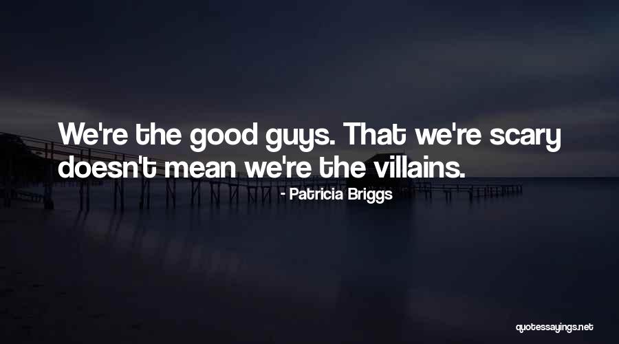 Metaforele Quotes By Patricia Briggs Metaforele Quotes By Patricia Briggs