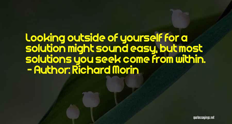 Metafrastis Quotes By Richard Morin