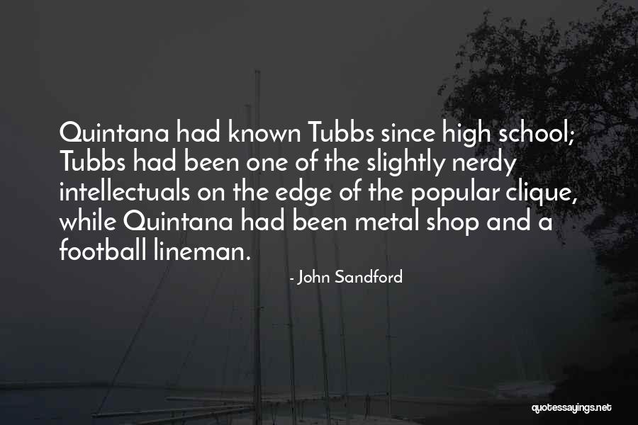 Metal Edge Quotes By John Sandford Metal Edge Quotes By John Sandford