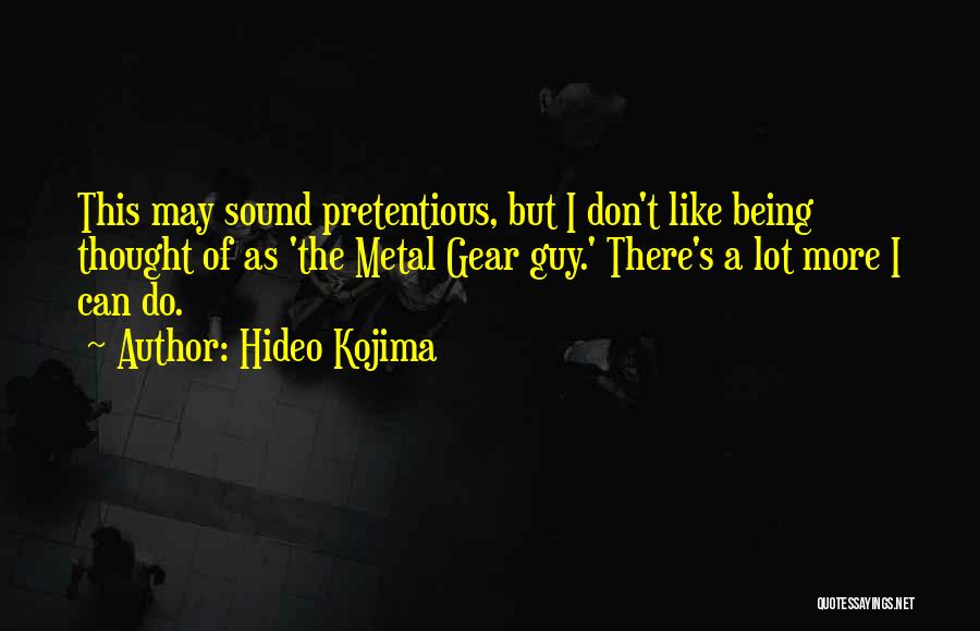 Metal Gear Best Quotes By Hideo Kojima