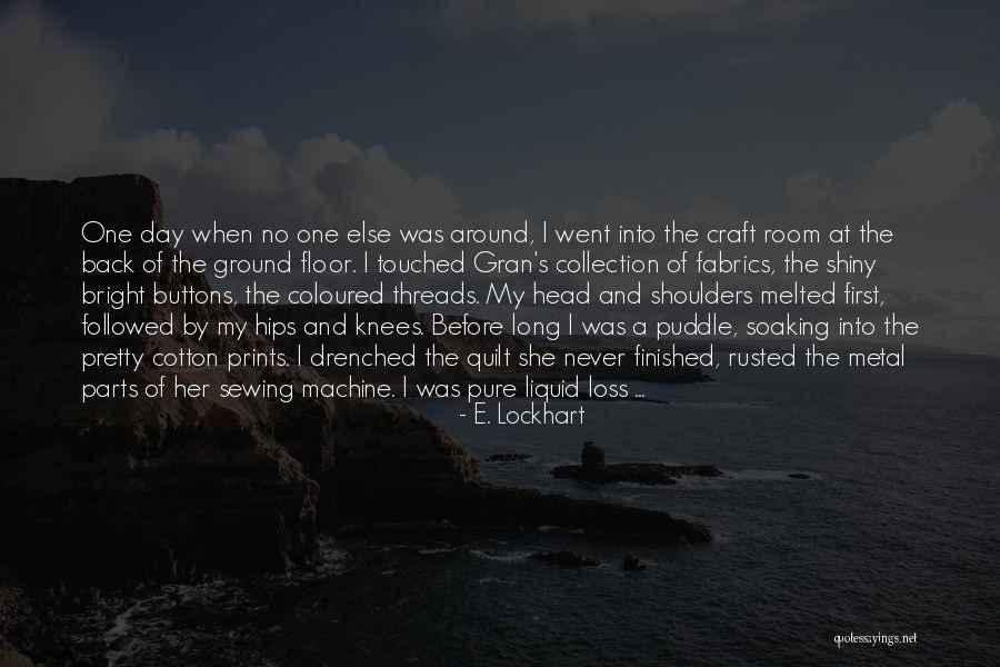 Metal Head Quotes By E. Lockhart Metal Head Quotes By E. Lockhart
