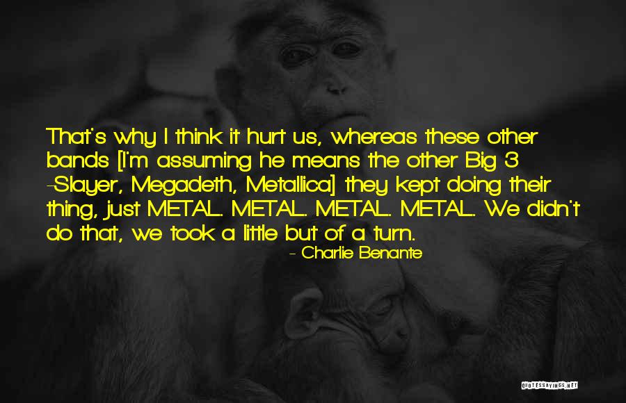 Metal Quotes By Charlie Benante Metal Quotes By Charlie Benante