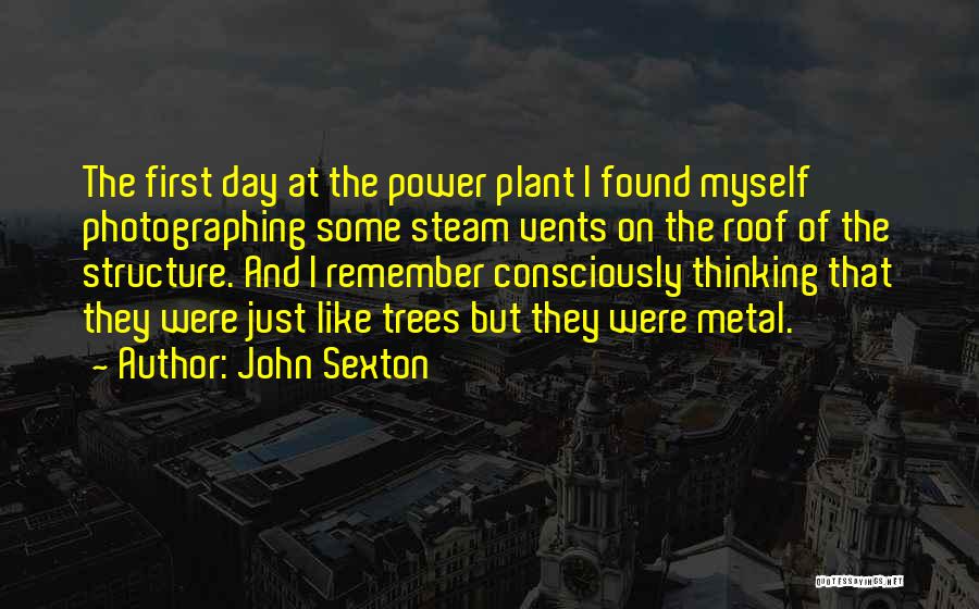 Metal Roof Quotes By John Sexton