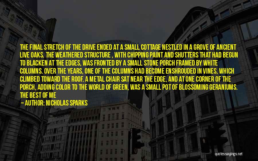 Metal Roof Quotes By Nicholas Sparks