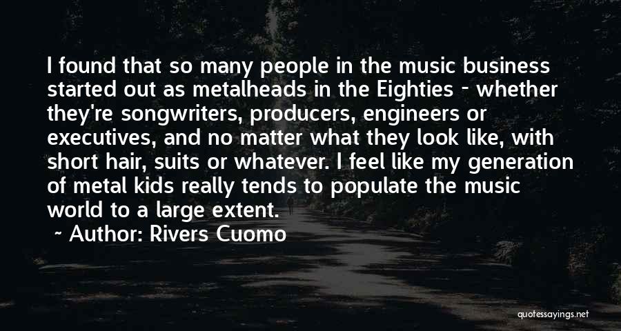 Metalheads Quotes By Rivers Cuomo