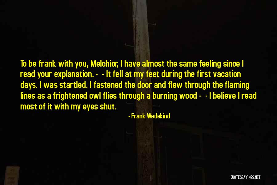 Metalico Neville Quotes By Frank Wedekind Metalico Neville Quotes By Frank Wedekind