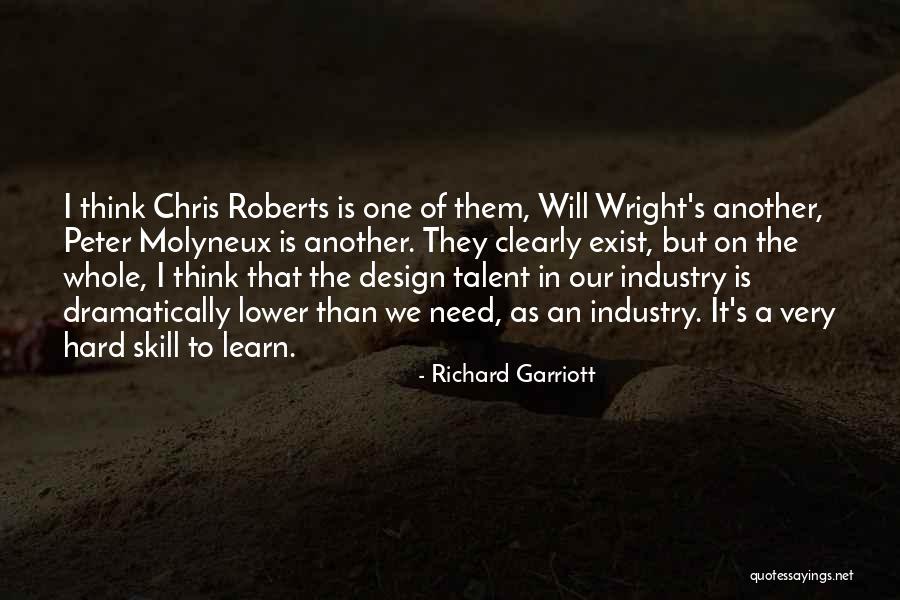 Metalico Neville Quotes By Richard Garriott Metalico Neville Quotes By Richard Garriott