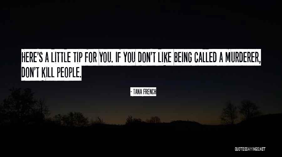 Metality Quotes By Tana French Metality Quotes By Tana French