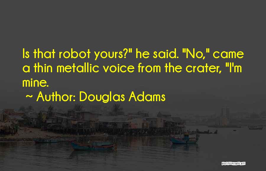 Metallic Quotes By Douglas Adams