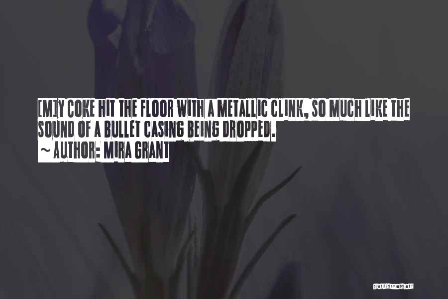 Metallic Quotes By Mira Grant