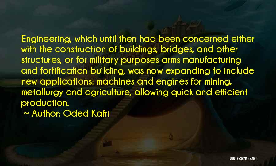 Metallurgy Engineering Quotes By Oded Kafri