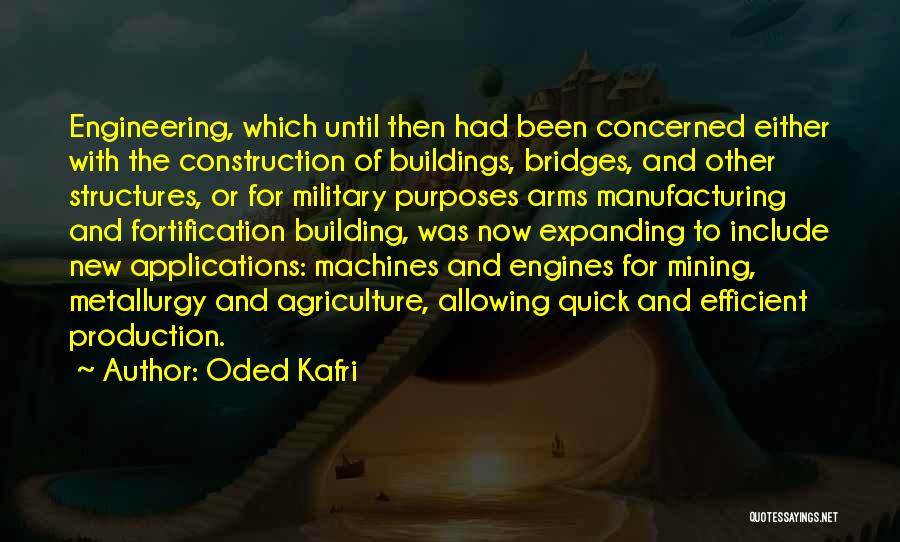 Metallurgy Quotes By Oded Kafri