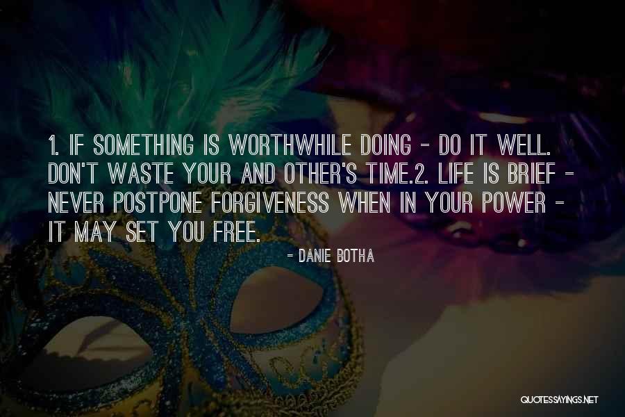 Metalworker York Quotes By Danie Botha Metalworker York Quotes By Danie Botha