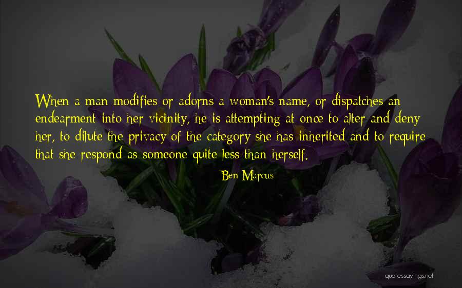 Metamorphosize Quotes By Ben Marcus Metamorphosize Quotes By Ben Marcus