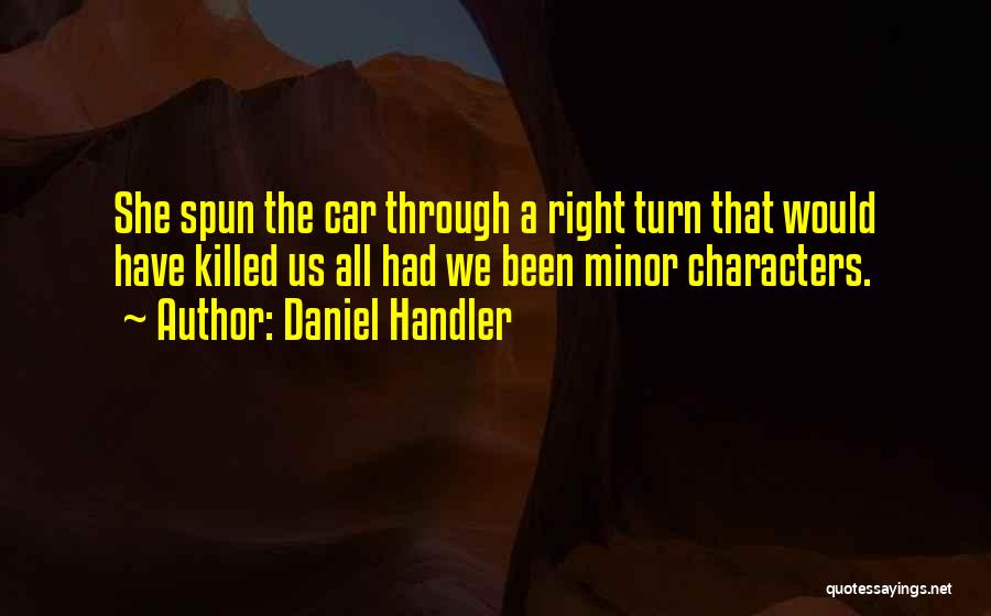 Metanarrative Quotes By Daniel Handler