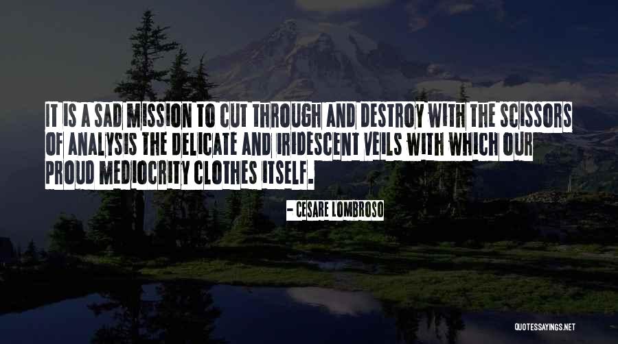 Metanil Quotes By Cesare Lombroso Metanil Quotes By Cesare Lombroso