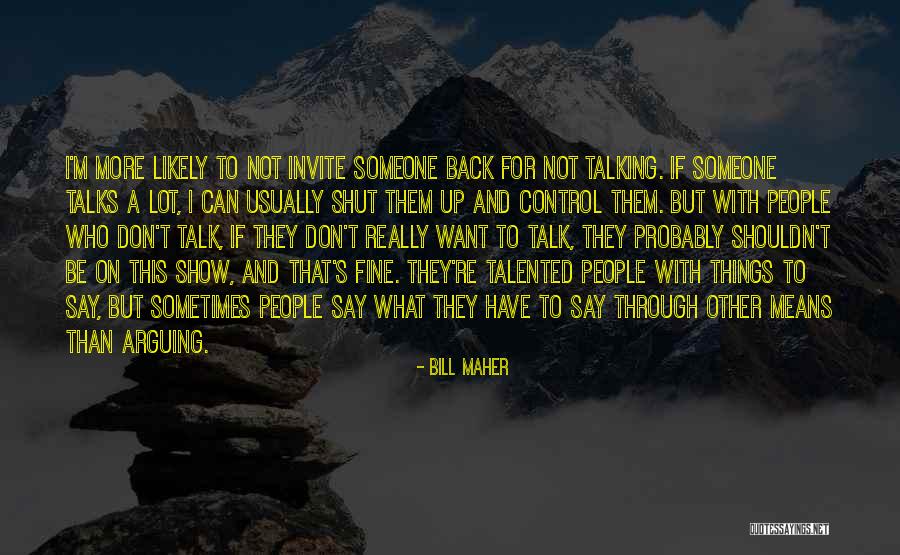 Metaphilosophy Quotes By Bill Maher Metaphilosophy Quotes By Bill Maher
