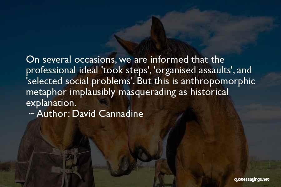 Metaphor Quotes By David Cannadine