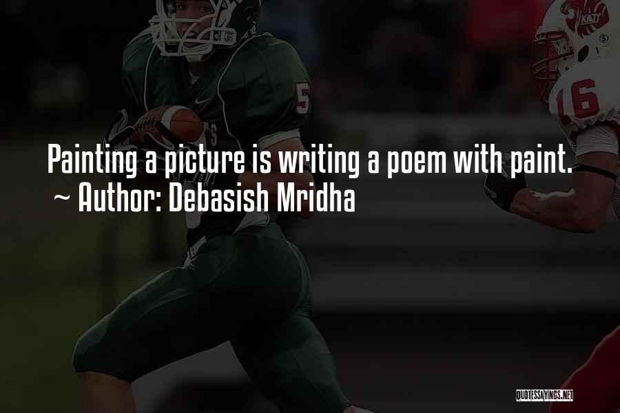 Metaphor Quotes By Debasish Mridha