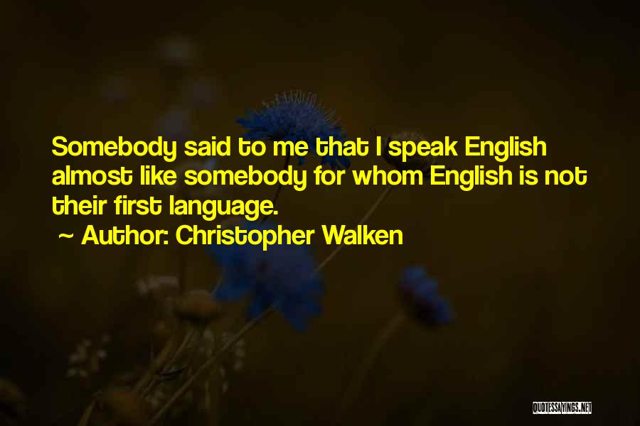 Metaphorical Love Quotes By Christopher Walken