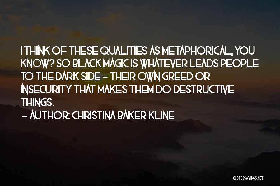 Metaphorical Quotes By Christina Baker Kline