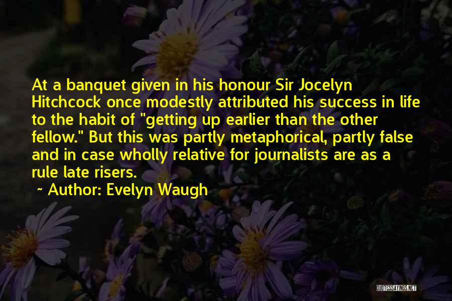 Metaphorical Quotes By Evelyn Waugh