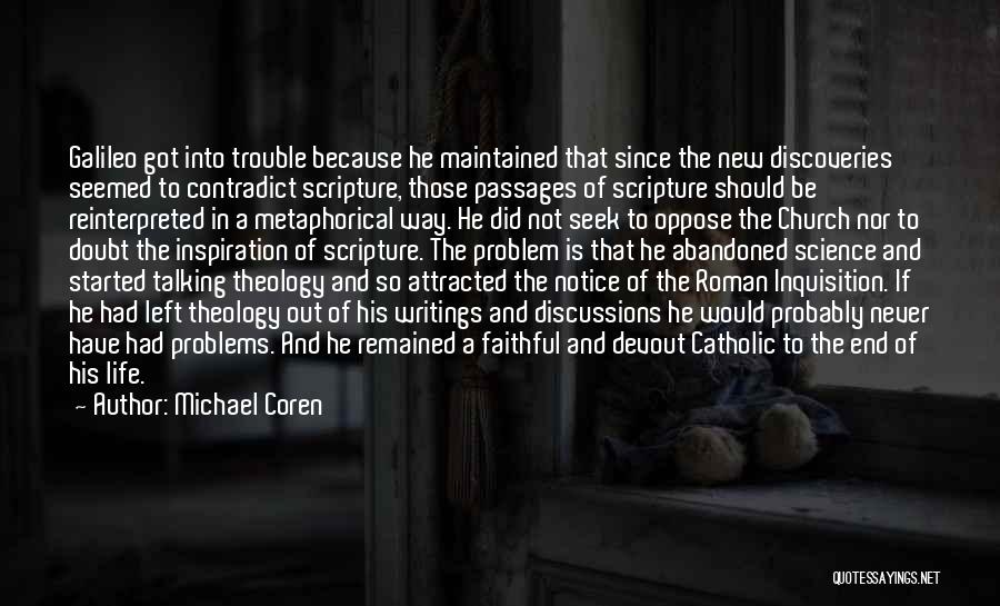 Metaphorical Quotes By Michael Coren