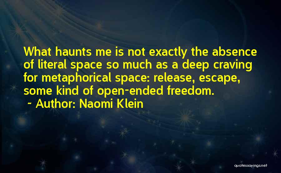 Metaphorical Quotes By Naomi Klein