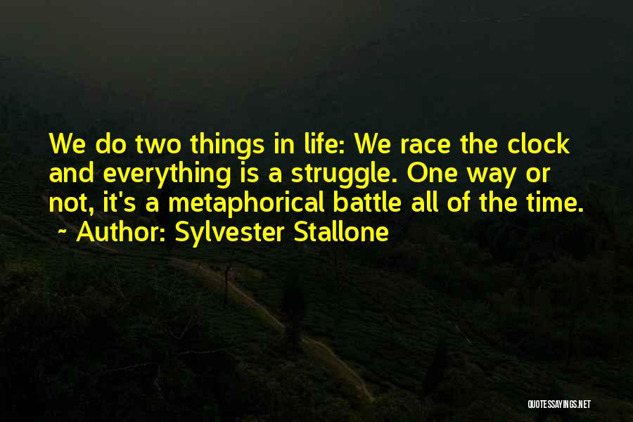 Metaphorical Quotes By Sylvester Stallone