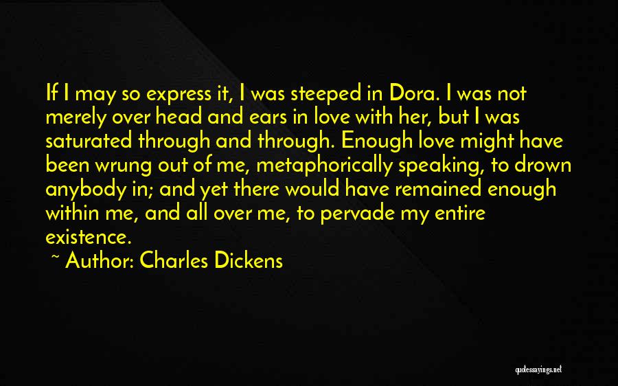 Metaphorically Speaking Quotes By Charles Dickens