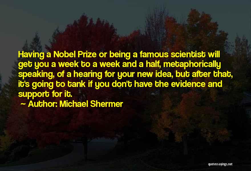 Metaphorically Speaking Quotes By Michael Shermer