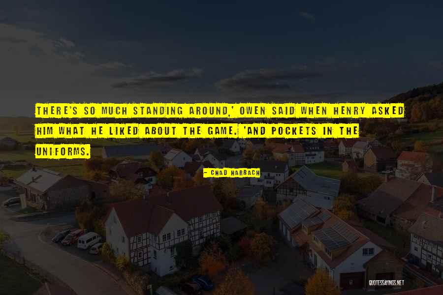 Metaphysic Quotes By Chad Harbach Metaphysic Quotes By Chad Harbach