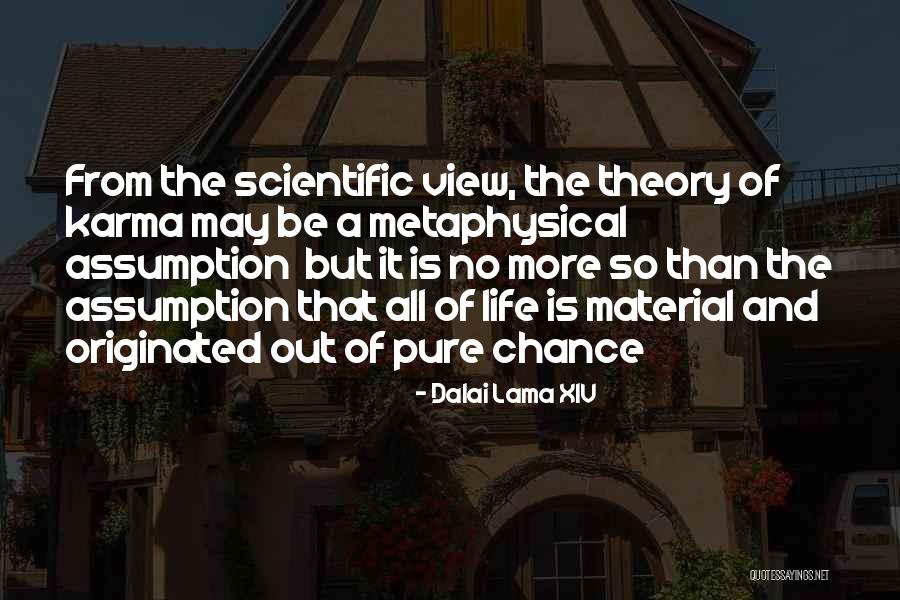 Metaphysical Philosophy Quotes By Dalai Lama XIV Metaphysical Philosophy Quotes By Dalai Lama XIV