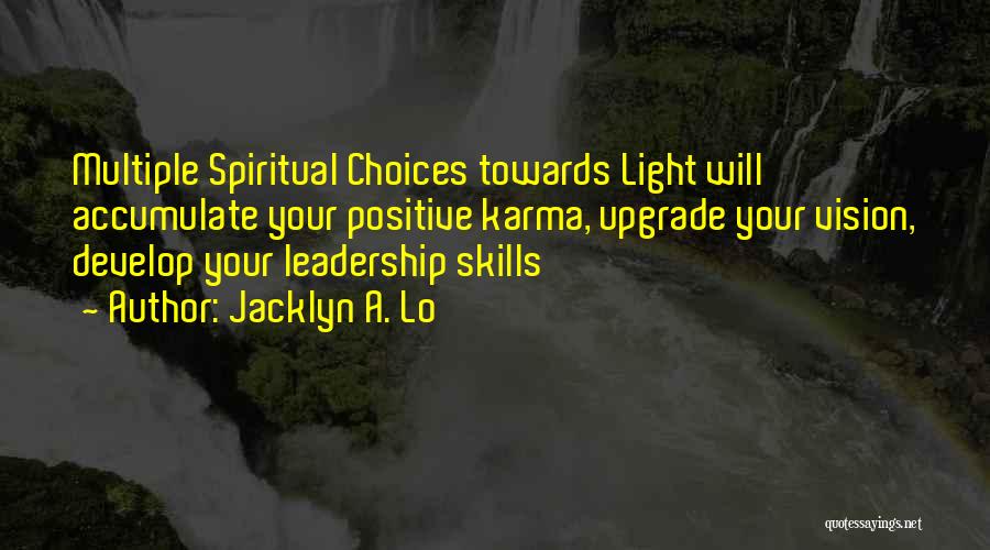 Metaphysical Spiritual Quotes By Jacklyn A. Lo