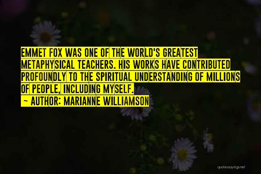 Metaphysical Spiritual Quotes By Marianne Williamson
