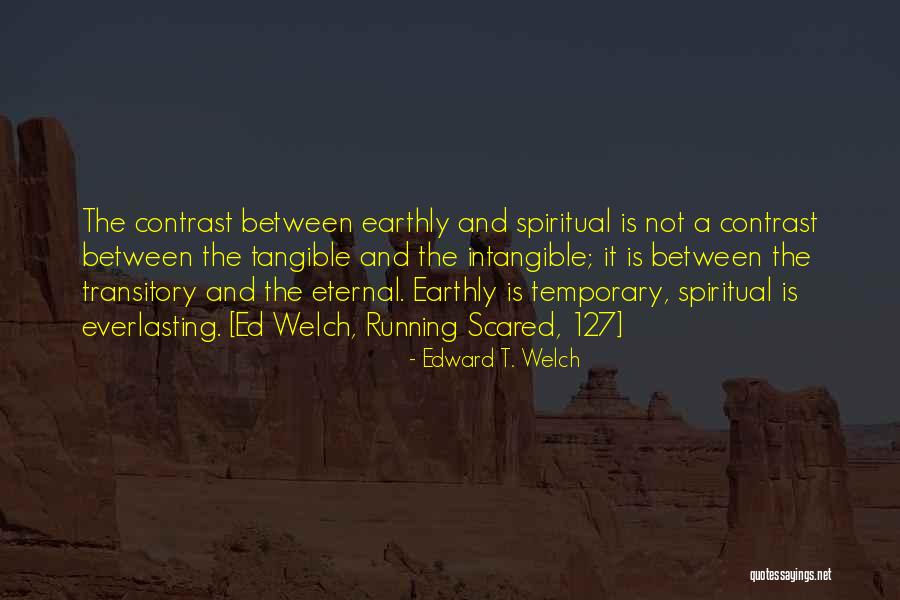 Metars Quotes By Edward T. Welch Metars Quotes By Edward T. Welch