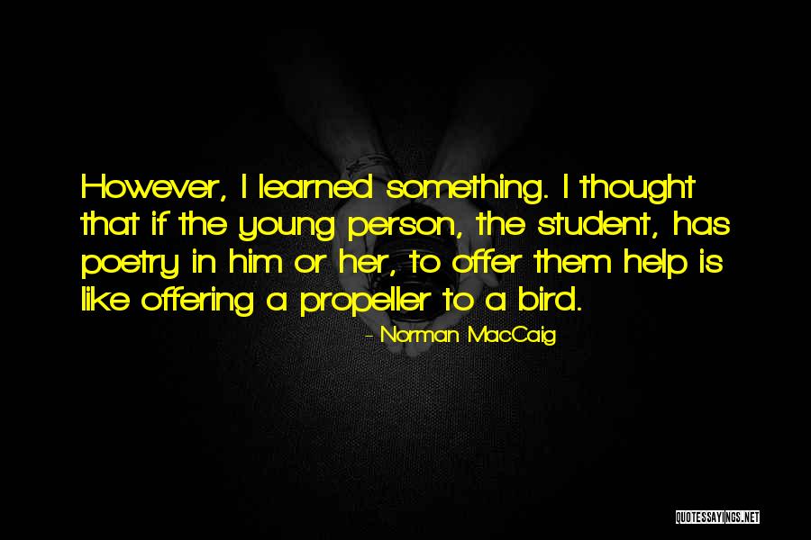 Metastasis Cancer Quotes By Norman MacCaig Metastasis Cancer Quotes By Norman MacCaig
