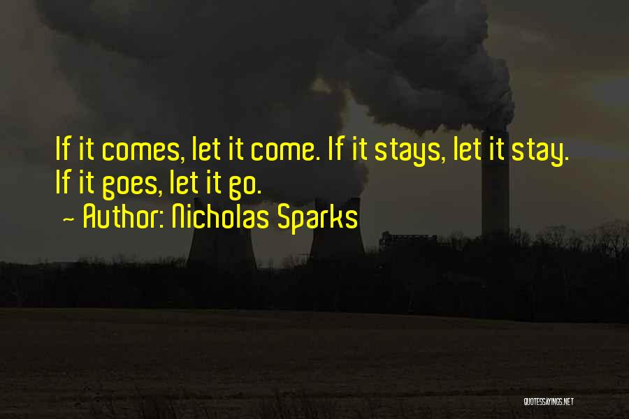 Metastasizes Quotes By Nicholas Sparks