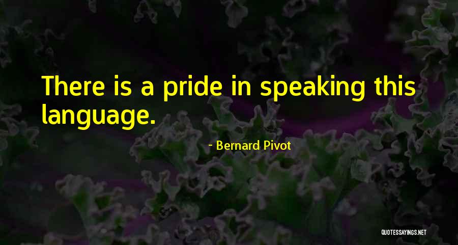 Metathesis Examples Quotes By Bernard Pivot