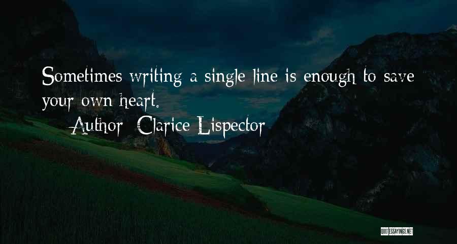 Metayer System Quotes By Clarice Lispector