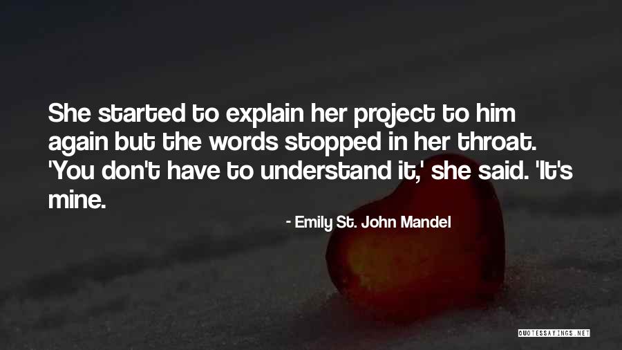 Metcalfes Tring Quotes By Emily St. John Mandel