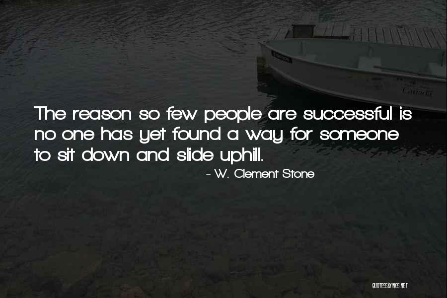 Metcalfes Tring Quotes By W. Clement Stone