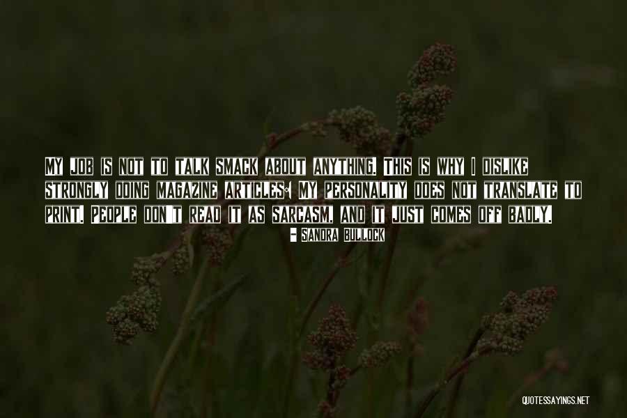 Meteliksizler Quotes By Sandra Bullock Meteliksizler Quotes By Sandra Bullock