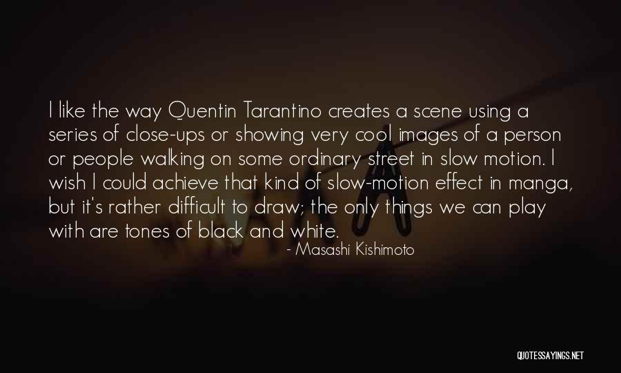 Metello Film Quotes By Masashi Kishimoto Metello Film Quotes By Masashi Kishimoto