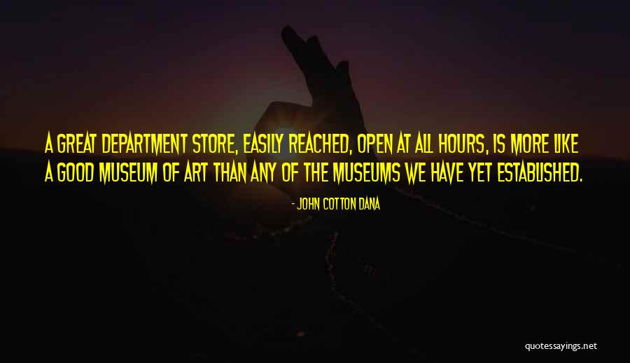 Metello Hasta Quotes By John Cotton Dana Metello Hasta Quotes By John Cotton Dana