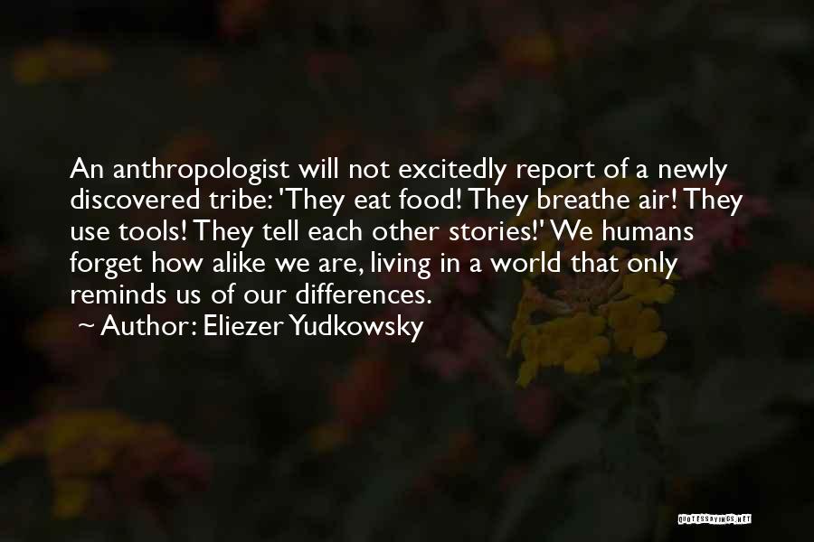 Metempsicosis Significado Quotes By Eliezer Yudkowsky