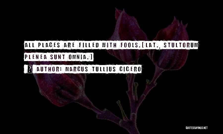 Metendo Com Quotes By Marcus Tullius Cicero