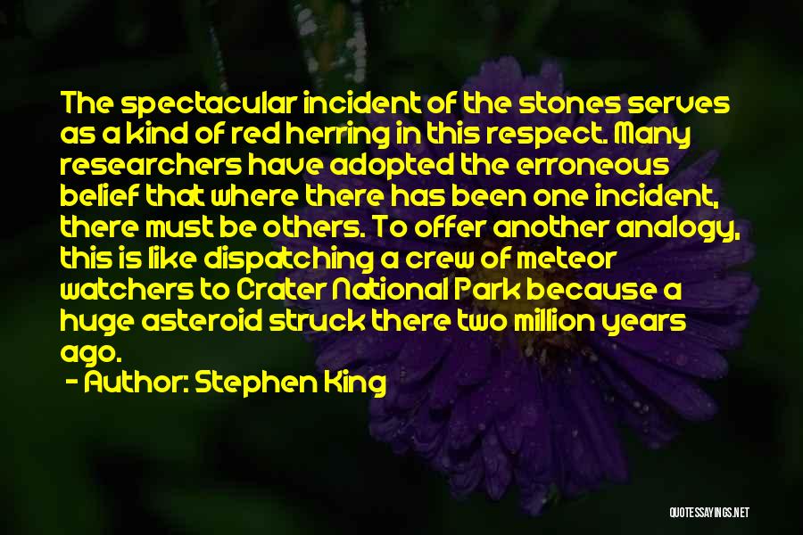 Meteor Crater Quotes By Stephen King