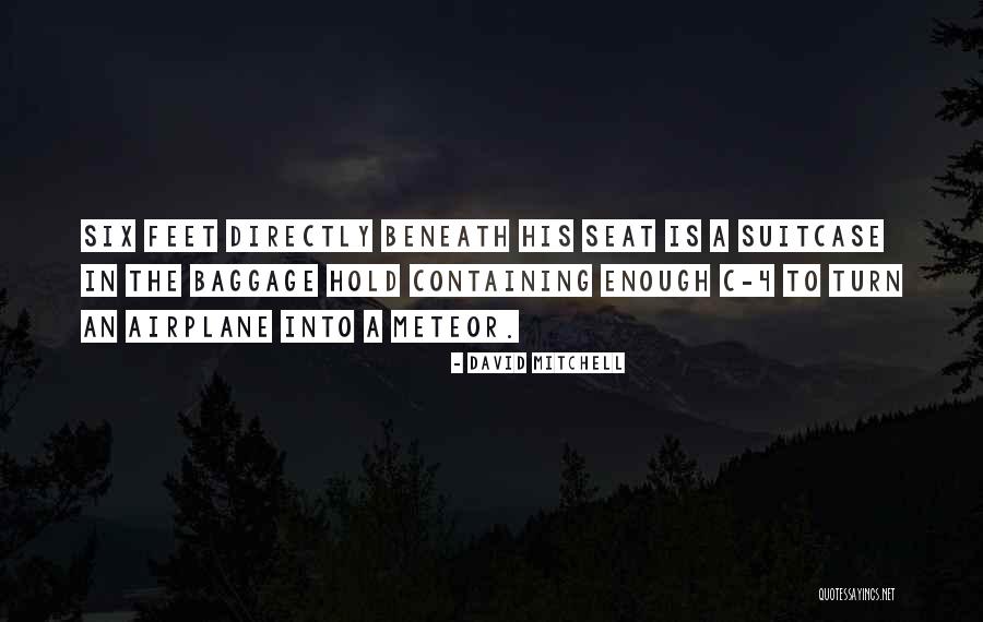 Meteor Quotes By David Mitchell Meteor Quotes By David Mitchell